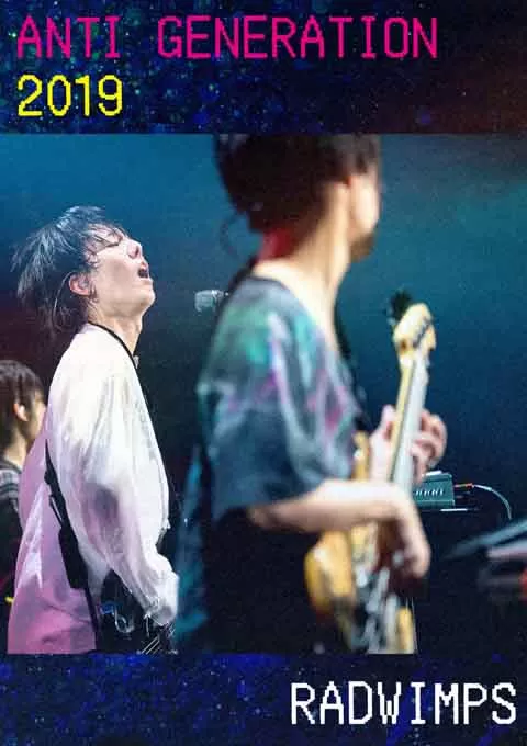 Radwimps - Anti Anti Generation Tour 2019